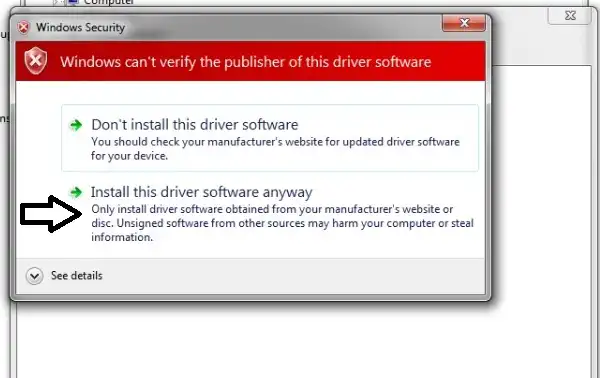 Click Install this driver software anyway on the Windows Security prompt
